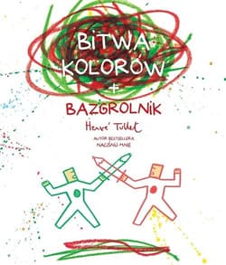 Bitwa kolorów + bazgrolnik - Hervé Tullet