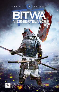 Bitwa Nieśmiertelnych Zapiski stali Tom 3