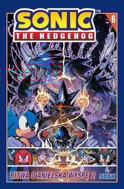 Bitwa o Anielską Wyspę 2. Sonic the Hedgehog . Tom 6 wyd. 2025 - Ian Flynn, Tracy Yardley, Adam Bryce Thomas