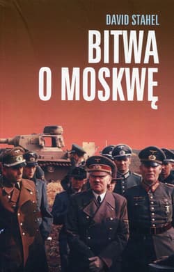 Bitwa o Moskwę - David Stahel