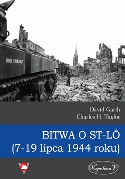 Bitwa o St-LO (7-19 lipca 1944 roku) - Garth David