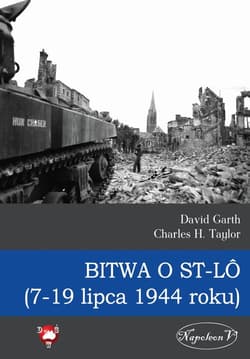 Bitwa o St-LO (7-19 lipca 1944 roku) - Garth David