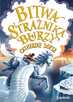 Bitwa Strażnika Burzy Strażnik Burzy 3 - Catherine Doyle