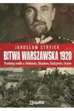 Bitwa Warszawska 1920 - Jarosław Stryjek