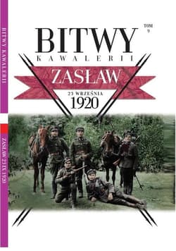 Bitwy Kawalerii Tom 9 Zasław 22 września 1920