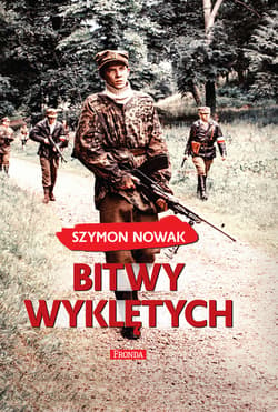 Bitwy wyklętych - ebook - Szymon Nowak