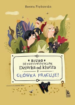 Biuro detektywistyczne t.2 Główka pracuje - Renata Piątkowska