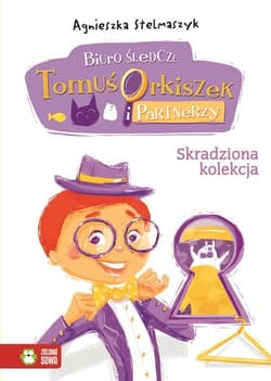 Biuro śledcze Tomuś Orkiszek i Partnerzy. Tom 4. Skradziona kolekcja