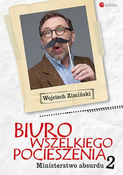 Biuro Wszelkiego Pocieszenia. Ministerstwo absurdu - ebook - Wojciech Zimiński