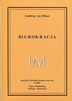 Biurokracja - Mises Ludwig