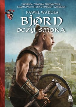 Bjorn Oczy smoka - ebook - Wakuła Paweł