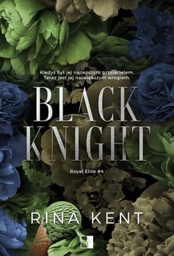 Black Knight. Royal Elite. Tom 4 - Rina Kent