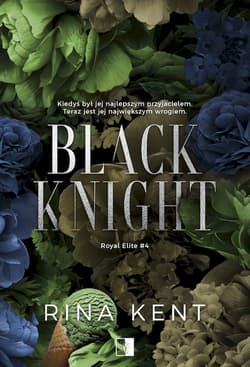 Black Knight. Royal Elite. Tom 4 - Rina Kent