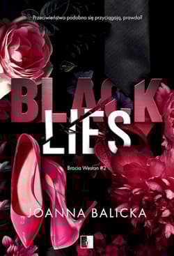 Black Lies. Bracia Weston. Tom 2 - Joanna Balicka