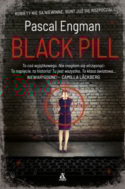 Black Pill - Engman Pascal