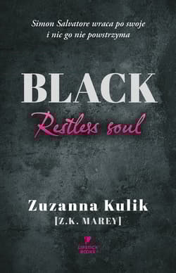 Black. Restless soul - Z.K. Marey
