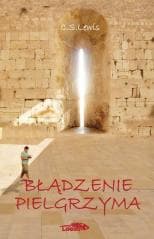 Błądzenie pielgrzyma TW - C.S. Lewis