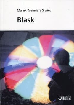 Blask - Marek Kazimierz Siwiec