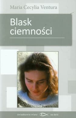 Blask ciemności - Maria Cecylia Ventura