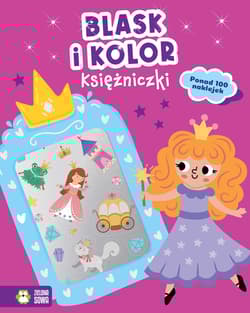 Blask i kolor. Księżniczki - Opracowanie Zbiorowe