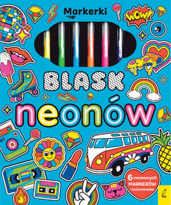 Blask neonów. Markerki - Opracowanie Zbiorowe