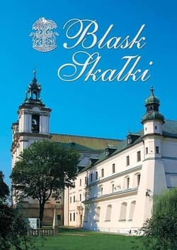 Blask Skałki. Kalendarium wydarzeń 2002-2008 - Praca zbiorowa