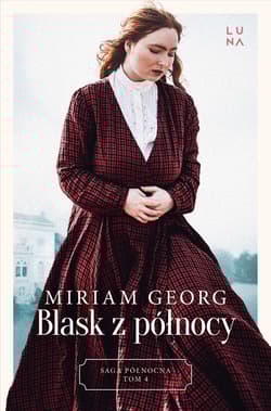 Blask z północy. Saga Północna Tom 4 - Miriam Georg