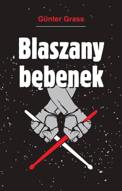 Blaszany bębenek - Günther Grass