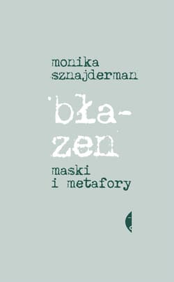 Błazen - ebook - Monika Sznajderman