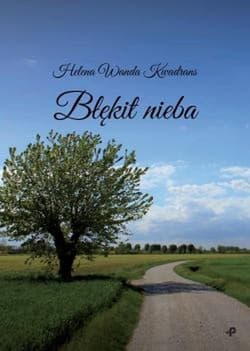 Błękit nieba - Kwadrans Helena Wanda