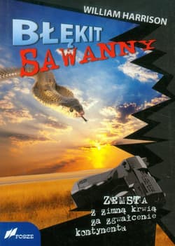 Błękit Sawanny Zemsta z zimną krwią za zgwałcenie kontynentu