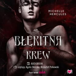 Błękitna krew. Blueblood Vampires. Tom 2 - audiobook - Michelle Hercules