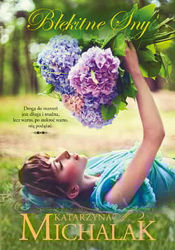 Błękitne sny - Katarzyna Michalak