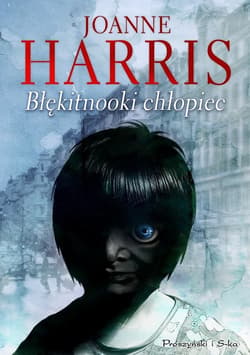 Błękitnooki chłopiec - ebook - Joanne Harris