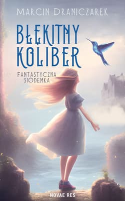 Błękitny koliber - Marcin Draniczarek