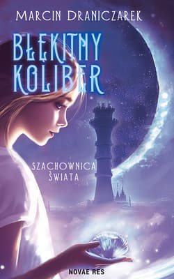 Błękitny Koliber – Trzy Komnaty - Marcin Draniczarek