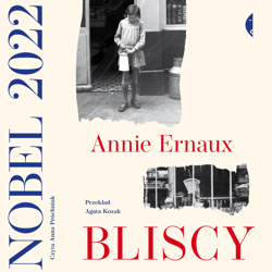 Bliscy - audiobook - Annie Ernaux