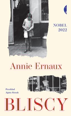 Bliscy wyd. 2 - Annie Ernaux