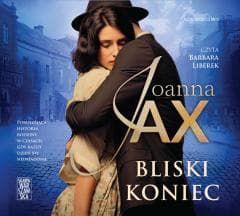Bliski koniec audiobook - Joanna  Jax