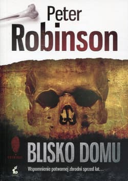Blisko domu - Peter Robinson