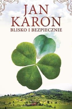 Blisko i bezpiecznie - Jan Karon