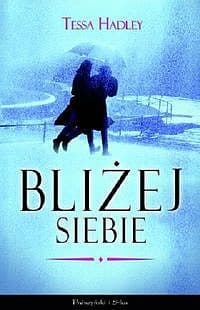 Bliżej siebie - ebook - Tessa Hadley