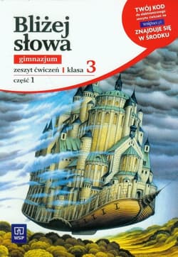 Bliżej słowa 3 Zeszyt ćwiczeń część 1 gimnazjum - Ewa Horwath