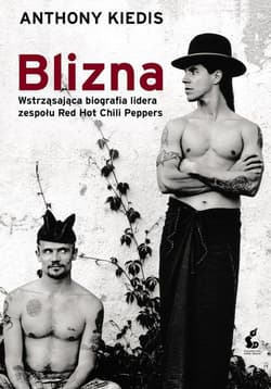 Blizna - Kiedis Anthony