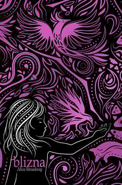 Blizna. Księgi Skór - Alice Broadway