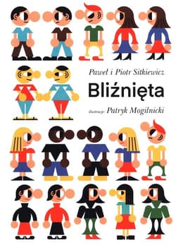Bliźnięta - Piotr Sitkiewicz, Paweł Sitkiewicz