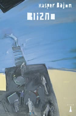 Blizno - Kasper Bajon