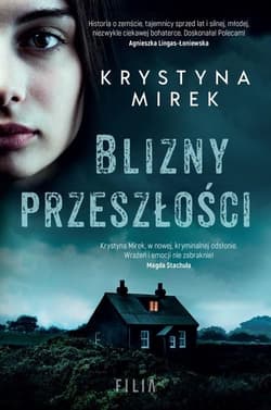 Blizny przeszłości Wielkie Litery - Krystyna Mirek