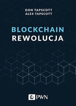 Blockchain Rewolucja - Tapscott Alex