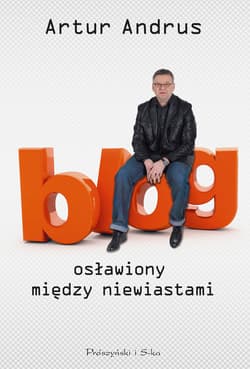 Blog osławiony między niewiastami - ebook - Artur Andrus
